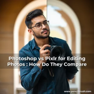 Artistic representation for Photoshop vs Pixlr for Editing Photos : How Do They Compare